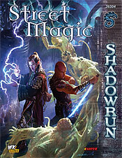 Street Magic - Shadowrun